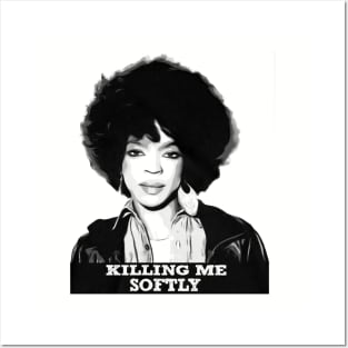 Killing Me Softly Posters and Art